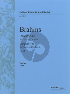 Brahms Schicksalslied / Song of Destiny Op.54 fur Chor und Orchester Partitur