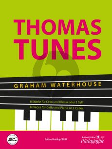 Waterhouse Thomas Tunes (8 Pieces for Cello and Piano or Two Cellos)