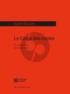 Mundry Le Corps des cordes Violoncello solo