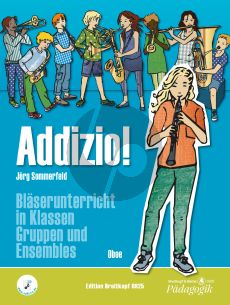 Sommerfeld Addizio! Bläserunterricht in Klassen, Gruppen und Ensembles Oboe