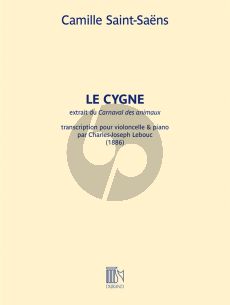 Saint-Saens Le Cygne Cello and Piano (from The Carnaval des animaux) (edited by Charles-Joseph Lebouc)