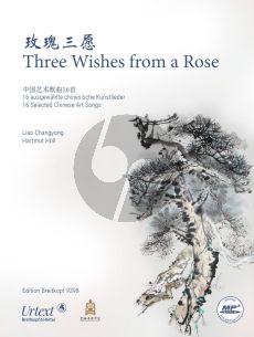 3 Wishes from a Rose SATB and Piano (16 Selected Chinese Art Songs) (edited by Liao Changyong and Hartmut Höll)