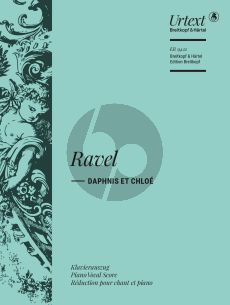 Ravel Daphnis et Chloé Vocal Score (Ballet in 3 Parts) (edited by Jean-François Monnard)