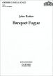 Rutter Banquet Fugue from the Reluctant Dragon for SATB & Piano/Piano,Bass and Drumkit