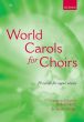 World Carols for Choirs (29 Carols Upper Voices) (Compiled/Edited Bob Chilcott-Susan Knight)