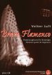 Luft Bravo Flamenco Gitarre (Flamencoschule fur Einsteiger) (Bk-Cd)