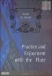 Practice and Enjoyment with the Flute