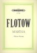 Flotow Martha (Oper in 4 Akten) Klavier Auszug (Gustav Kogel) (Ed. Peters)