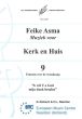 Asma Kerk en Huis Vol. 9 Fantasie over de Avondzang voor Orgel