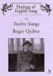 Quilter 12 Songs for Voice and Piano (edited by Trevor Hold)