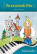 Ari Bencses Der musizierende Prinz Klaviermärchen Vol.1 Buch mit Audio Online (Ausgabe im Deutsch)