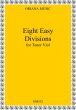 Eight Easy Divisions for Tenor Viol and Bass (edited by Johanna and Richard Carter.)