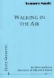 Blake Walking in the Air for Flute Quartet Score and Parts (Arranged by Melanie Thorne)