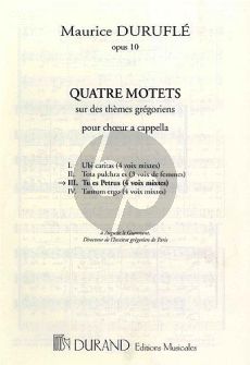 Durufle Tu Es Petrus (de 4 Motets Op.10 No.3) SATB