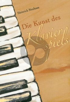 Neuhaus Die Kunst des Klavierspiels (paperb.)