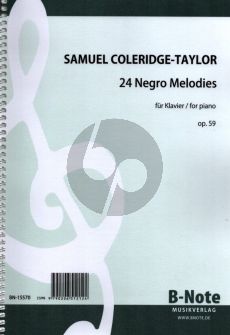 Coleridge-Taylor 24 Negro Melodies Op. 59 Piano solo (edited by Sandra Hellmers)