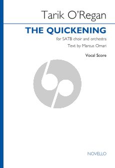 O'Regan The Quickening SATB and Orchestra (Vocal Score)