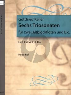 Keller 6 Triosonaten Vol.1 2 Altblockfloten und Bc (Herausgegeben von Hugo Ruf)