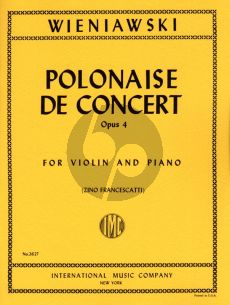 Wieniawski Polonaise de Concert Op.4 for Violin and Piano (Edited by Zino Francescatti)