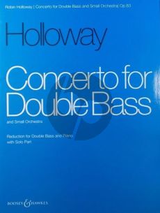 Holloway Concerto Op. 83 Double Bass and Orchestra (piano reduction)