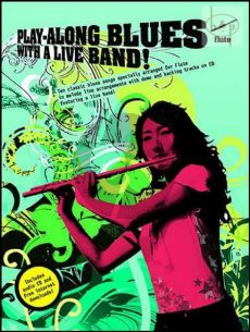 Play-Along Blues with a Live Band (Flute)