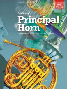 Principal Horn (13 Pieces and Studies) grade 6 - 8