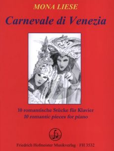 Liese Carnevale di Venezia - 10 Romantic Pieces for Piano (Intermediate Level)