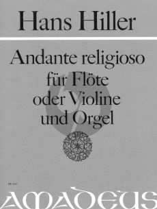 Hiller Andante Religioso Op. 6 Flöte oder Violine und Orgel (Bernhard Pauler)