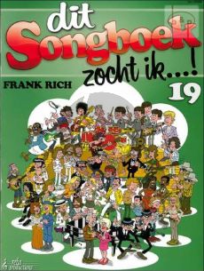 Dit Songboek zocht ik Vol.19 Enkele Melodielijn, Akkoorden en Teksten