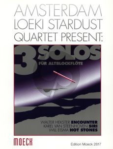 Album 3 Solos - Hekster-Steenhoven- Eisma - fur Altblockflote Solo (Amsterdam Loeki Stardust Quartet Present)