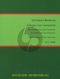 Respighi Adagio con Variazioni Violoncello-Orchester Klavierauszug Nabestellen