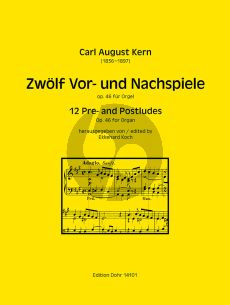 Kern Zwölf Vor- und Nachspiele Op. 46 für Orgel (Ekkehard Koch)