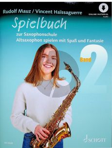 Spielbuch zur Saxophonschule (Altsaxophon spielen mit Spaß und Fantasie) (Buch mit Audio online)