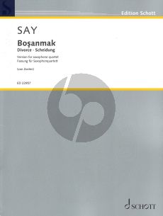 Say Bosanmak Op.29a for Sacophone Quartet Score and Parts (Arr. by Andreas van Zoelen) (Divorce - Scheidung)