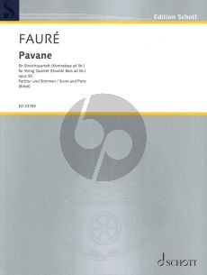 Faure Pavane Op.50 for String Quartet (Double Bass Ad lib.) (Score and Parts) (Arranged by Wolfgang Birtel)