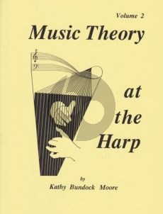 Moore Music Theory at the Harp Vol. 2