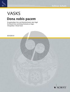 Vasks Dona Nobis Pacem Gem.Chor-Streichorchester-Orgel (Partitur)