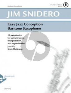 Snidero Easy Jazz Conception Baritone Saxophone (Book with Audio online) (15 Solo Etudes for Jazz Phrasing, Interpretation, Improvisation)