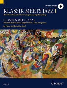 Classics meet Jazz (20 Famous Classical Pieces) (Original Version + Jazz Arrangement) (Book with Audio online) (Uwe Korn)