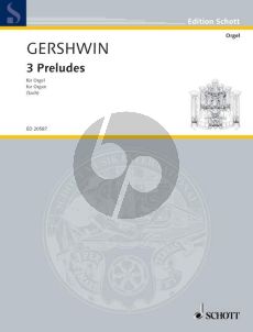 Gershwin 3 Preludes for Organ (arr. Ralf Sach)