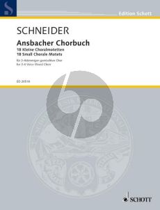 Schneider Ansbacher Chorbuch 3 - 4 st. gemischten Chor (18 Kleine Choralmotetten)