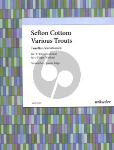 Cottom Various Trouts second set 3 Flutes (or 3 Violins) (Variatione on a theme of Schubert)