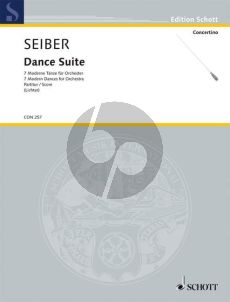 Seiber Dance Suite - 7 Modern Dances arr. for Orchestra Full Score (orig. piano solo) (arr. Wolfgang Lichter)