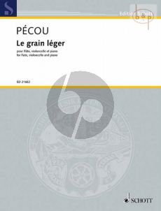 Le Grain Leger Flute-Violoncello and Piano (1995 / 2008)