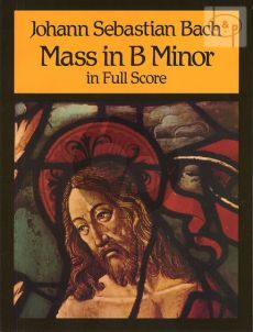 Mass b-minor (Messe h-moll) (Soli-Choir-Orch.)