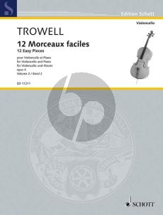 Trowell 12 Morceaux Faciles Op.4 Vol.2 Cello-Piano