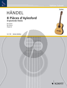 Handel 8 Pièces d'Aylesford - Aylesforder Stucke (Andres Segovia)