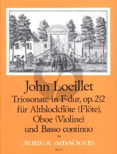 Loeillet Triosonate F-dur Op.2 No.2 fur Altblflockflote[Flote]- Oboe[Violine] und Bc Partitur und STimmen (Herausgegeben von Bernhard Pauler - Continuo Willy Hess)