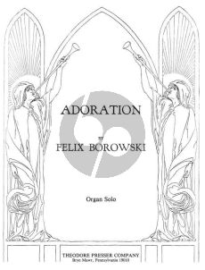 Borowski Adoration for Organ Solo (transcr. George E. Whiting)