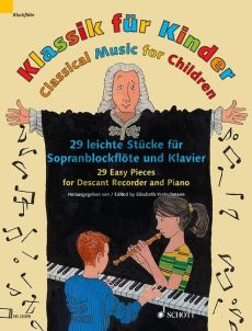 Klassik für Kinder (Classical Music for Children) Descant Recorder